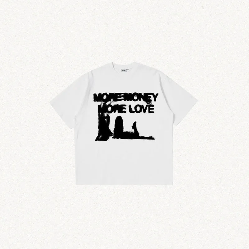 More Money More Love Tee