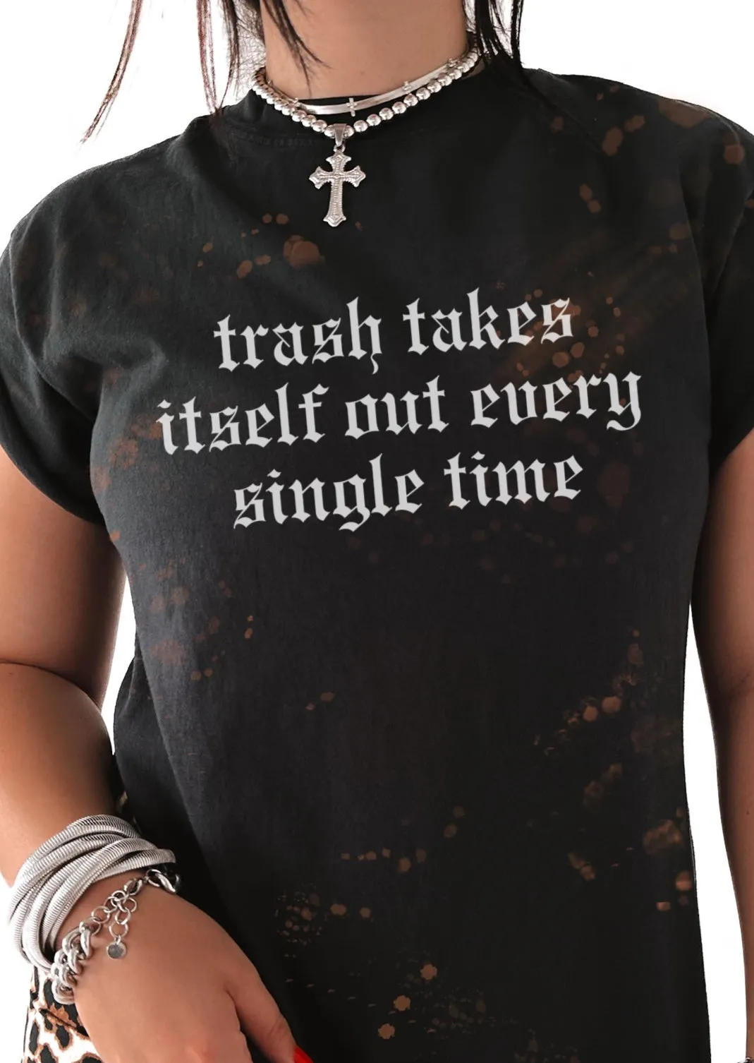 TRASH TAKES ITSELF OUT BLEACHED SIDE SLIT TEE