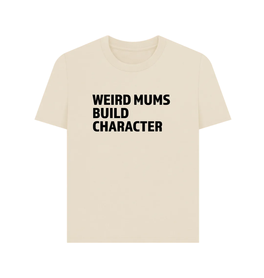 Weird Mums Women's T-shirt